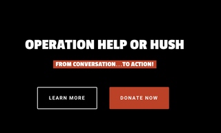 Operation Help or Hush